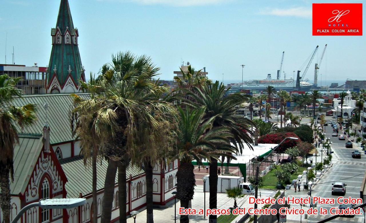 Hotel Plaza Colon Arica Extérieur photo